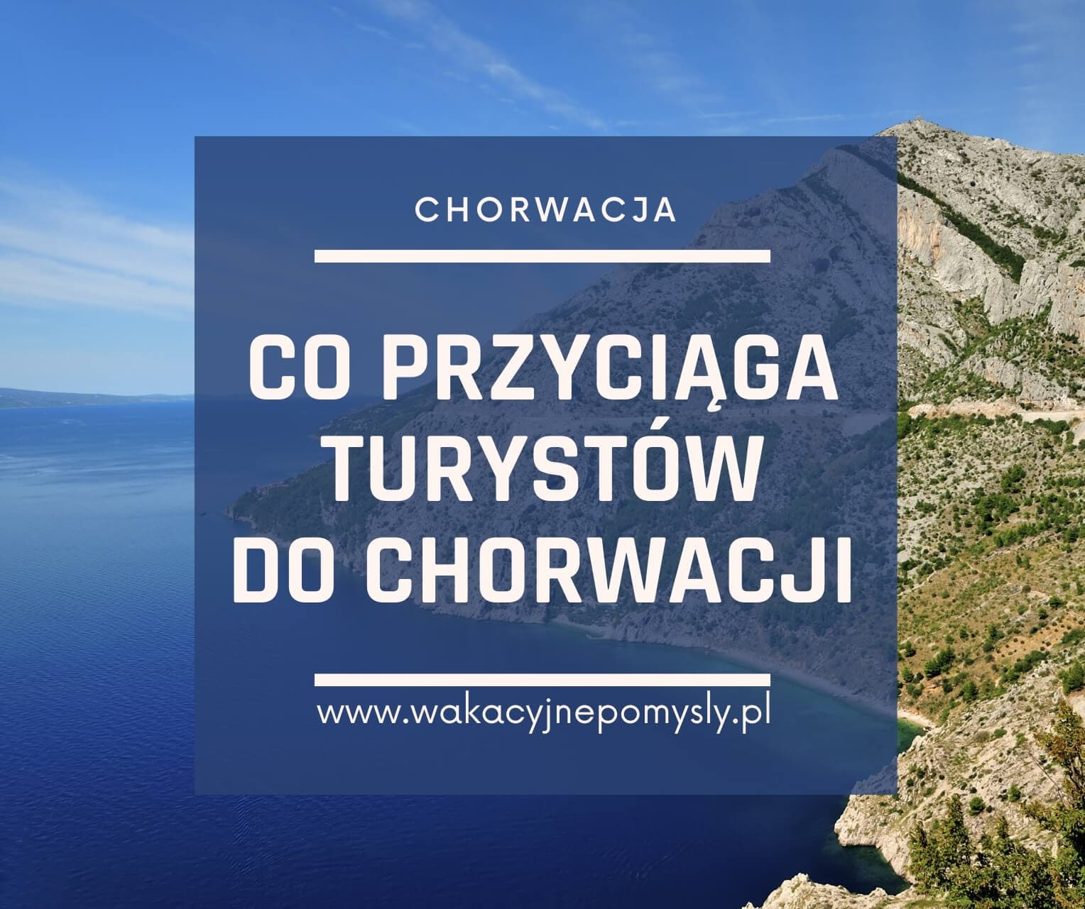 Przewodnik po Chorwacji: Od Wybrzeży po Gościnność